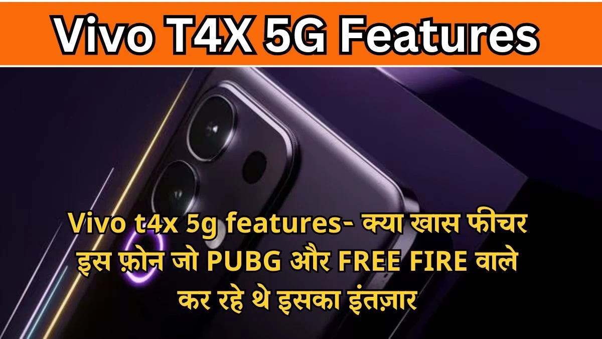 Vivo T4X 5G Features
