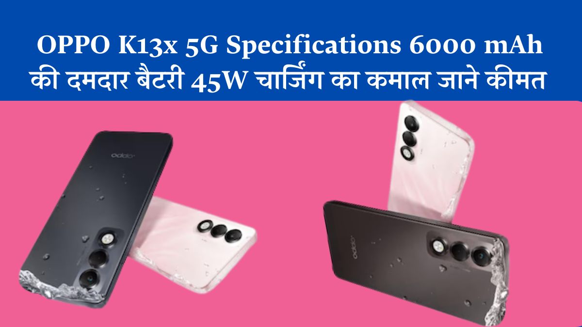 OPPO K13x 5G Specifications